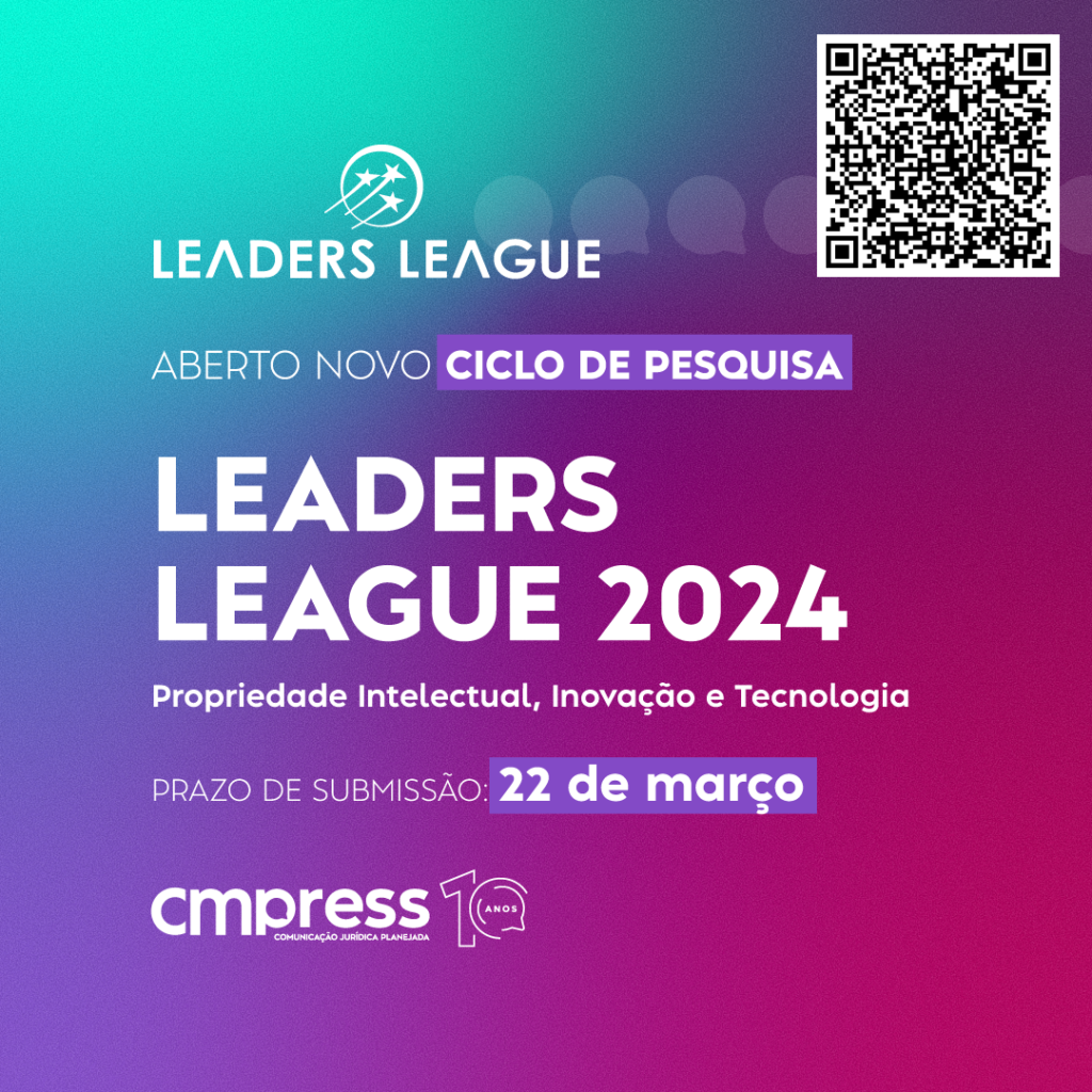 Aberto novo ciclo de pesquisa LEADERS LEAGUE 2024 | Propriedade Intelectual, Inovação e Tecnologia