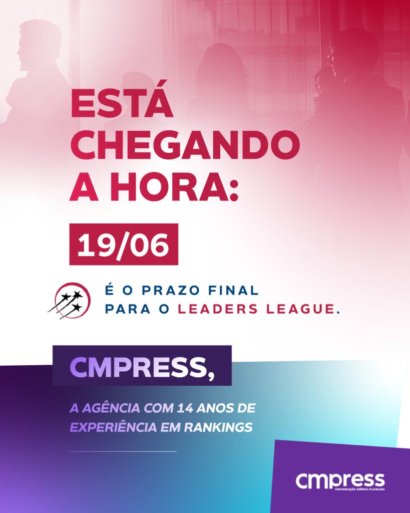 Está chegando a hora: 19/06 é o prazo final para o Leaders League